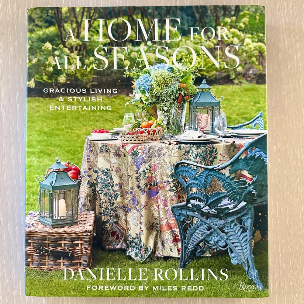 A Home for All Seasons: Gracious Living & Stylish Entertaining Coffee Table Book